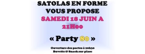 Évènement association Satolas en Forme Party 80 juin 2016 Satolas-et-Bonce