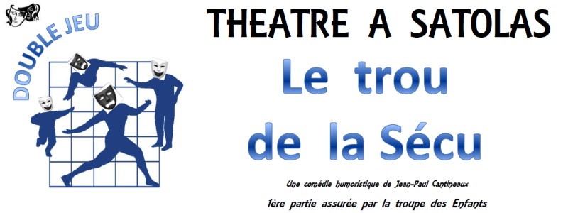 Pièce de théâtre le trou de la sécu